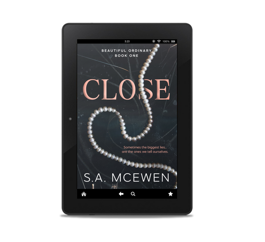 Close (Beautiful Ordinary Book #1) EBOOK